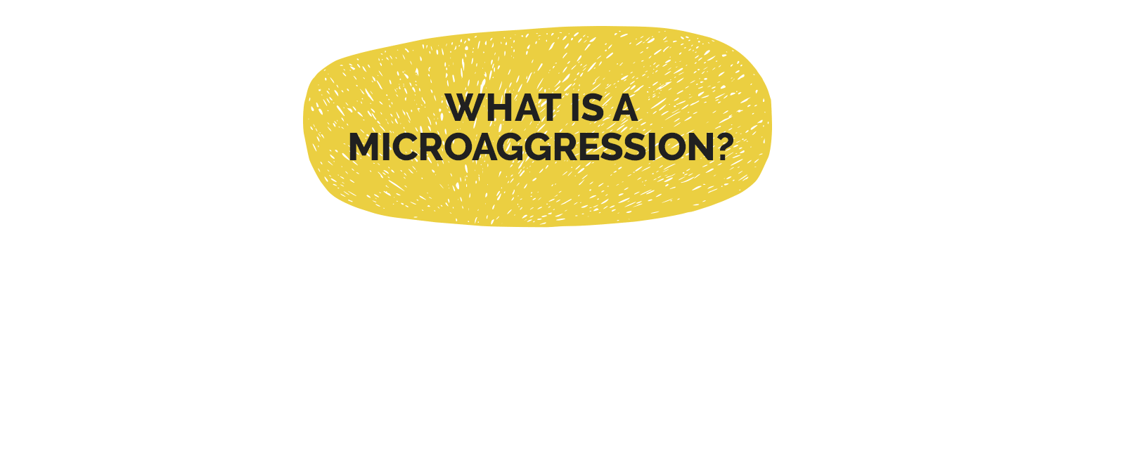 What is a microaggression illustration.